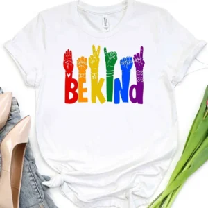 Be Kind Rainbow Shirt – Be Kind Sign Language Shirt – ASL Shirt