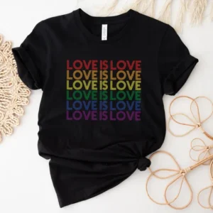 Love Is Love T-Shirt – LGBT Pride Shirt – Rainbow Shirt