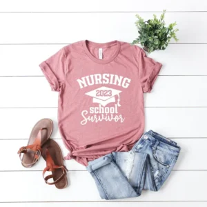 Nursing School Survivor – Nurse Graduation Shirt – Nursing Student Shirt