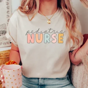 Pediatric Nurse Shirt – Colorful Nurse Tee – Nurse Graduate Gift