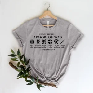 Shield of Armor – Put on The Full Armor of God Shirt – Knight Shirts – Religious Shirt