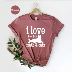 I Love Math And Cats Shirt (Math Lover Tee – Cat Lover Tee)