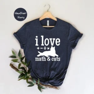 I Love Math And Cats Shirt (Math Lover Tee – Cat Lover Tee)