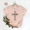 Christ Who Strengthens Me Shirt – I Can Do All Things Through Christ Who Stengthens Me Tee – Philippians 4:13 Shirt