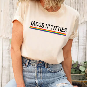 Lesbian Pride Shirt – LGBT Shirt – Tacos and Titties Shirt – Lesbian Couple Gift – Funny Rainbow LGBT Shirt – Funny Les Shirt