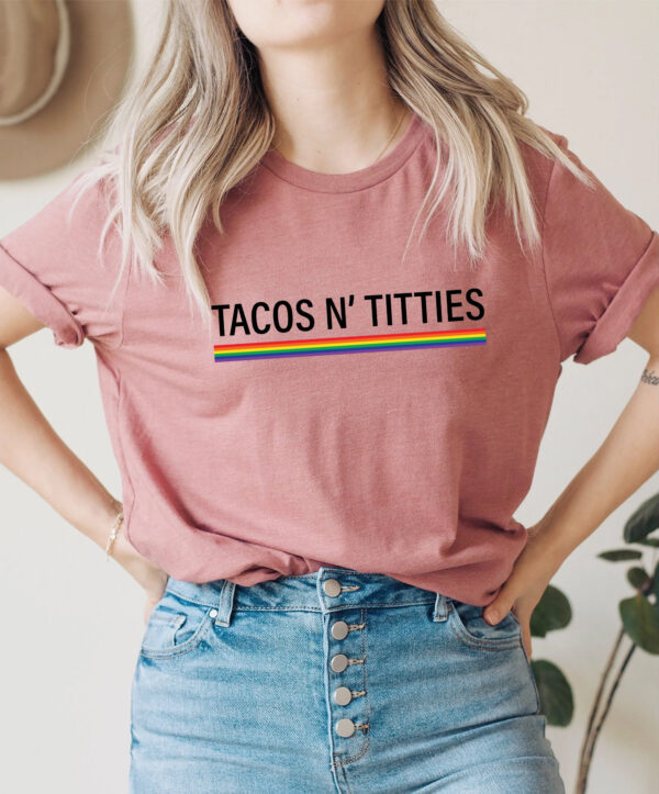 Lesbian Pride Shirt – LGBT Shirt – Tacos and Titties Shirt – Lesbian Couple Gift – Funny Rainbow LGBT Shirt – Funny Les Shirt