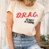 Drag Is Not A Crime Shirt – LGBT Pride Shirt – Support Drag Shirt – Protect Drag Tee – Anti Racism Shirt