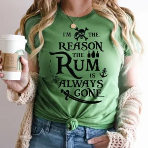 Pirates Couple Shirts – Why Is The Rum Always Gone? I’m The Reason The Rum Is Always Gone