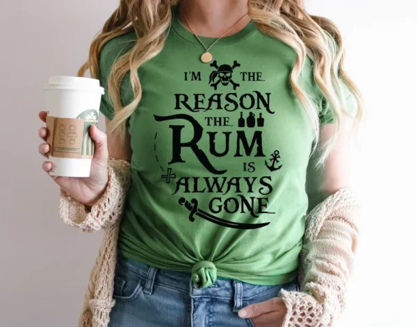 Pirates Couple Shirts – Why Is The Rum Always Gone? I’m The Reason The Rum Is Always Gone