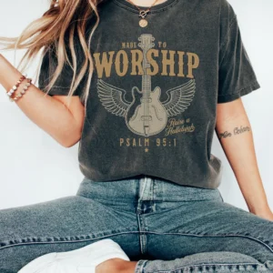 Bible Verse Shirts – Made To Worship Psalm 95 Tshirt – Faith Shirt – Christian Trendy – Christian Gift Shirts