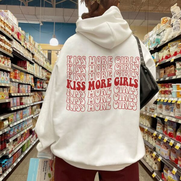 LGBTQ Sweatshirt – Kiss More Girls Hoodie – Lesbian Clothing – Lesbian Couple Gift – Queer Gift – LGBT Pride Tee