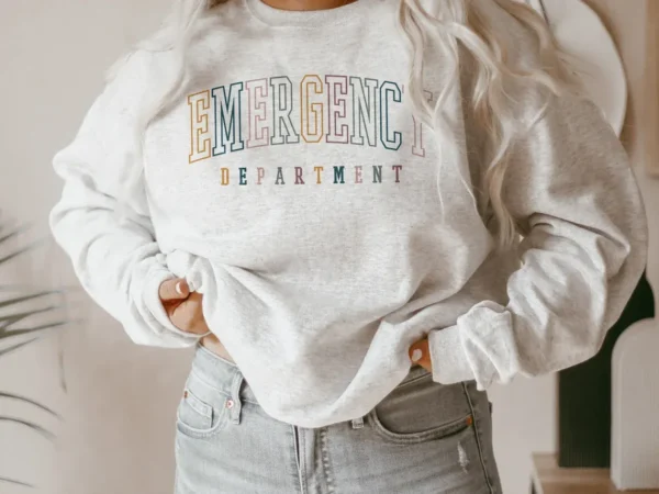 Emergency Department Sweatshirt, ER ED Nurse Life, Emergency Room Doctor, Nursing School Grad Gift