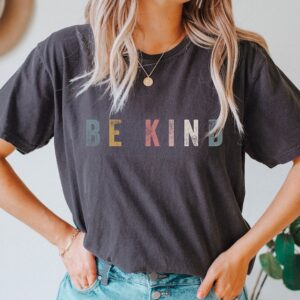 Love One Another – Comfort Colors Be Kind Shirt