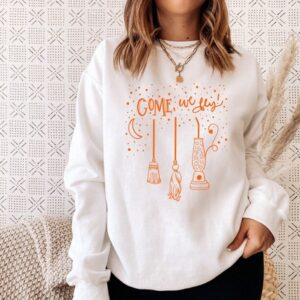 Come We Fly Sweater – Halloween Crewneck – Sanderson Sisters Sweatshirt – Fall Sweatshirt – Hocus Pocus Crewneck – Halloween Gift