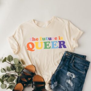 LGBTQ Gift Idea – Queer Outfit – The Future Is Queer TShirt – Rainbow Pride Shirt – Pride Day Celebration – Equality Shirt