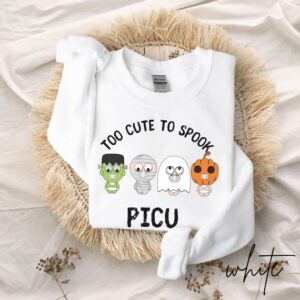 PICU Nurse Shirt and Sweatshirt: Embrace the Halloween Spirit in Style