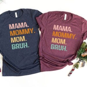 Mama Mommy Mom Bruh Shirt – Mother’s Day Shirt – Vintage Mom Shirt – Mama Shirt – Mom Qualities Shirt – Gift for New Mom – Best Mother’s Day Gift