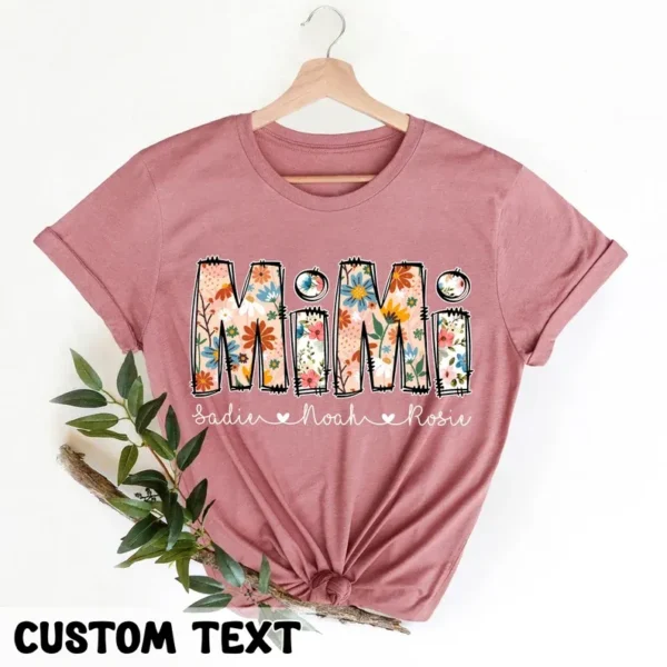 Personalized Floral Mimi T-Shirt – Custom Grandma Shirt – Mother’s Day Gift for Grandma – Mimi Gifts – Gift For Mom – Mimi Shirt