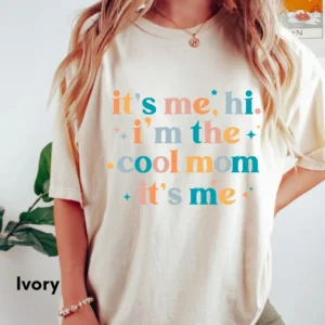 Cool Mom Club Shirt – It’s me Hi I’m the Cool Mom It’s Me Shirt – Mother’s Day Shirt – Gift For Mom – Funny Mom Shirt – Mothers Day Gift