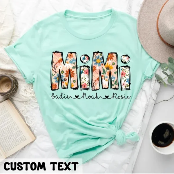 Personalized Floral Mimi T-Shirt – Custom Grandma Shirt – Mother’s Day Gift for Grandma – Mimi Gifts – Gift For Mom – Mimi Shirt