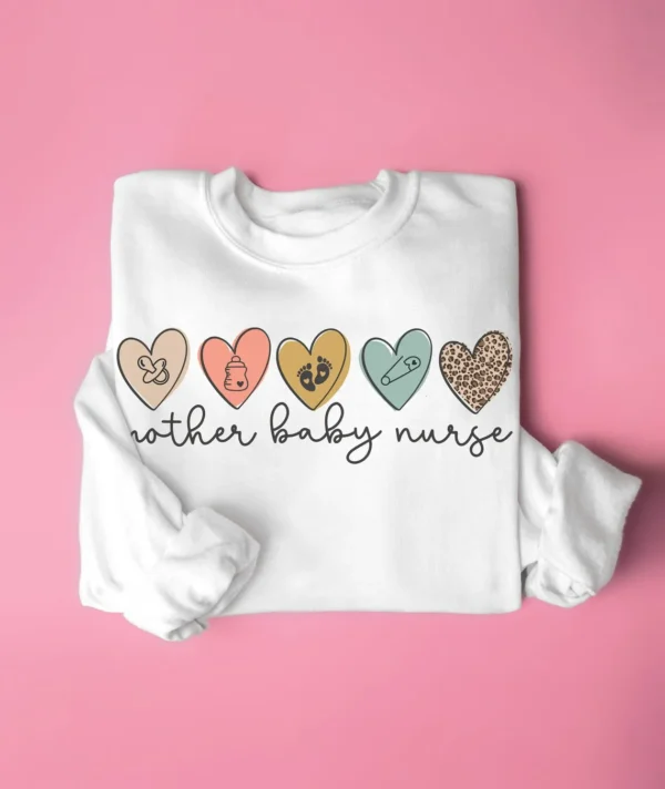 Mother Baby Nurse Sweatshirt, L&D Nurse, Postpartum Nurse, Labor Delivery Nursing Gift