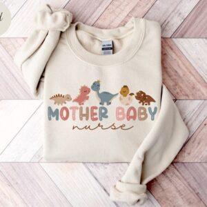 Mother Baby Nurse Sweatshirt – Postpartum Nurse Sweater – L&D Nurse – Labor Delivery Nursing Gift – Mother Baby Nurse Tee