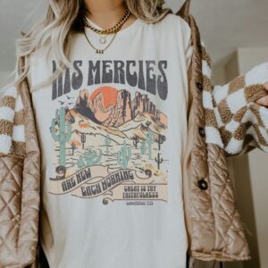 His Mercies Are New Each Morning Shirt – Jesus Tshirt – Christian Shirts – Christian Gift – Bible Verse Shirt