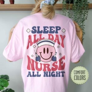 Sleep All Day Nurse All Night Shirt – Funny Nurse Shirt – Nursing Shirts – Nurse Gift