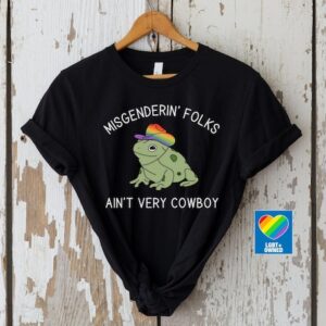 Nonbinary Pride Shirt – Trans Pride Shirt – Misgendering Folks Aint Very Cowboy Shirt