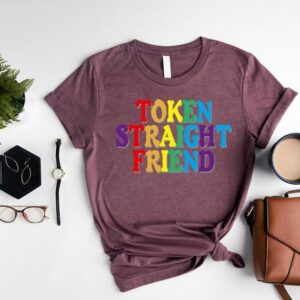 Human Rights Shirts – Proud Ally Shirt – Token Straight Friend T-Shirt