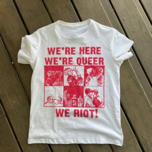 We’re Here We’re Queer We Riot Shirt – LGBTQ Shirt – Les Gay Pride Shirt – LGBT Pride Month Gift