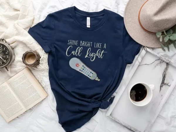 Funny Nurse Appreciation Shirt, Shine Bright Like a Call Light, ER, ICU Nurse, Nurse Graduation Gift