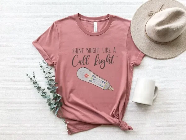 Funny Nurse Appreciation Shirt, Shine Bright Like a Call Light, ER, ICU Nurse, Nurse Graduation Gift