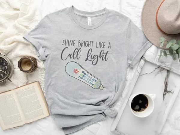 Funny Nurse Appreciation Shirt, Shine Bright Like a Call Light, ER, ICU Nurse, Nurse Graduation Gift