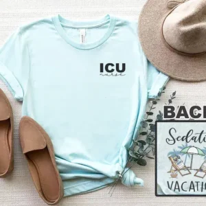 Sedation Vacation ICU Nurse Shirt – Summer Nurse Shirt – NICU Nurse Shirt – ICU Nurse Gift