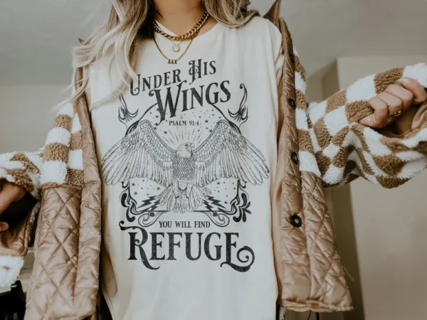 Under His Wings Christian T-Shirt, Jesus, Worship, Bible Verse Apparel for Men & Women