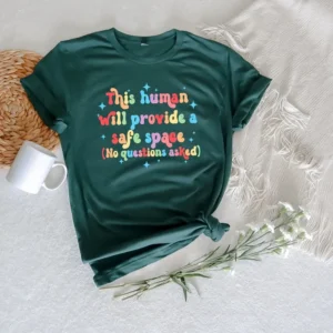 This Human Will Provide a Safe Space No Question Asked – LGBTQ Shirt – Pride Shirt – Equality Shirt – Queer Gift