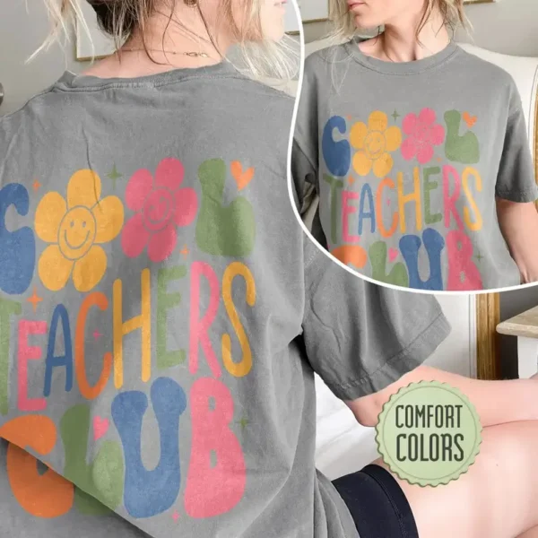 Funny Teacher Shirt, Teacher Gift, Teacher Appreciation Week Shirt, Cool Teachers Club